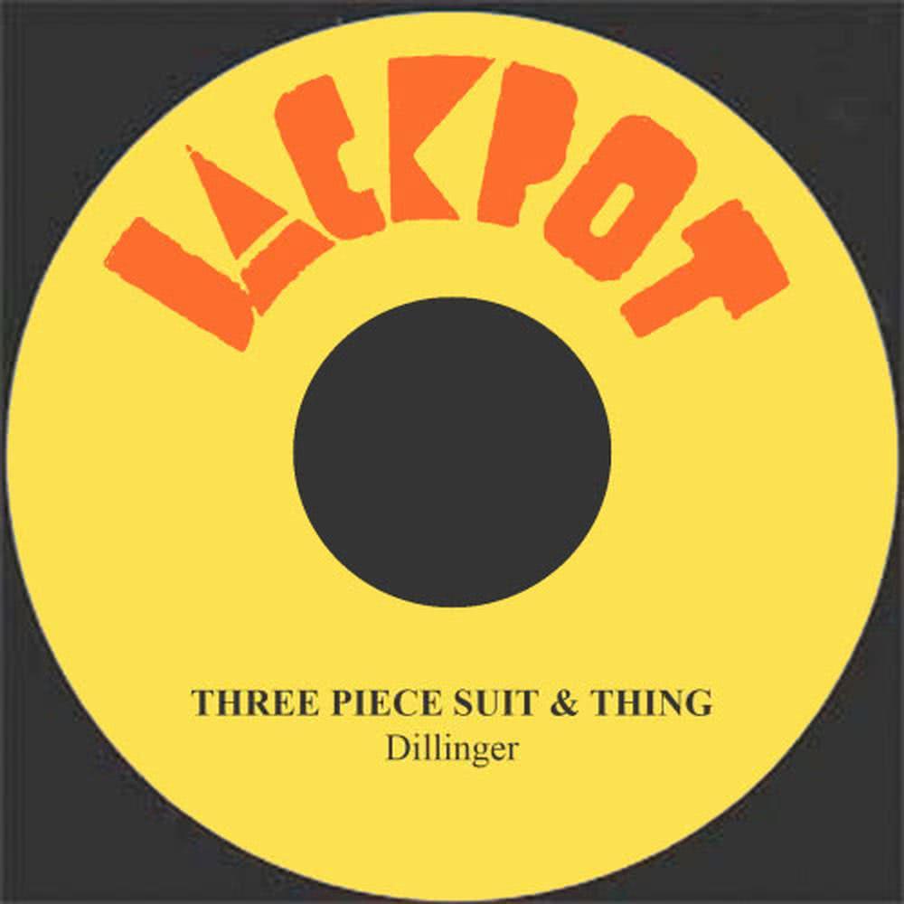 Three Piece Suit and Thing