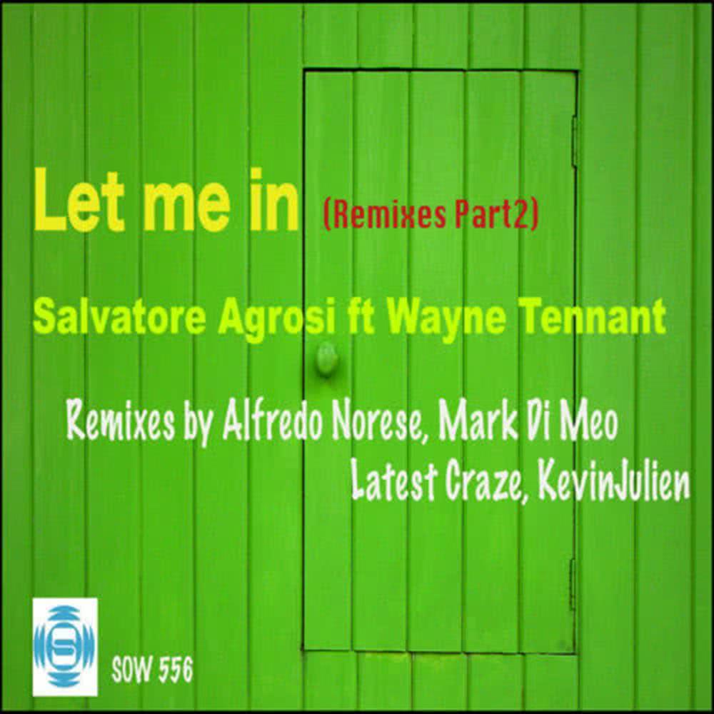 Let Me In Feat Wayne Tennant (Alfredo Norese Classic Mix)