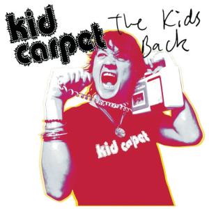 Kid Carpet的專輯The Kid's Back EP