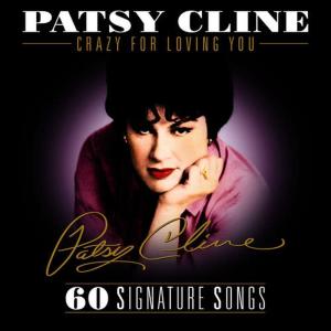 收聽Patsy Cline的Crazy歌詞歌曲