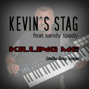 收聽Kevin's Stag的Killing Me(Saxo Radio) (Radio Edit)歌詞歌曲