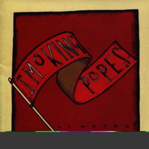 收聽Smoking Popes的Before I'm Gone (Live At The Metro, Chicago, Illinois / November 11th, 2005)歌詞歌曲