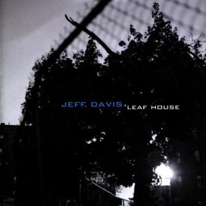 อัลบัม Leaf House ศิลปิน Jeff Davis