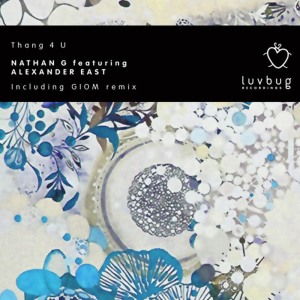 ดาวน์โหลดและฟังเพลง Thang 4 U (Nathan G Luvbug Deeper Vocal) พร้อมเนื้อเพลงจาก Nathan G