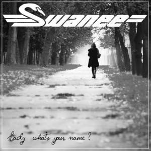 收聽Swanee的Lady What's Your Name?歌詞歌曲
