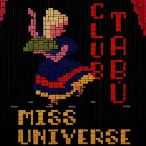 Miss Universe的專輯Club Tabu