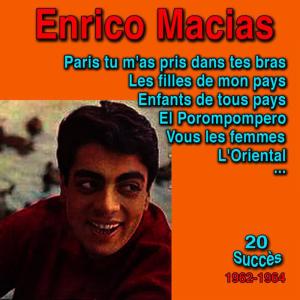 อัลบัม Paris, tu m'as pris dans tes bras ศิลปิน Enrico Macias
