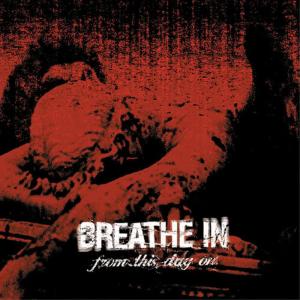 Breathe In的專輯From This Day On