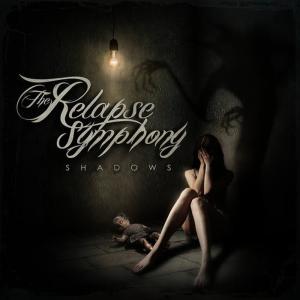 ดาวน์โหลดและฟังเพลง Shadows พร้อมเนื้อเพลงจาก The Relapse Symphony