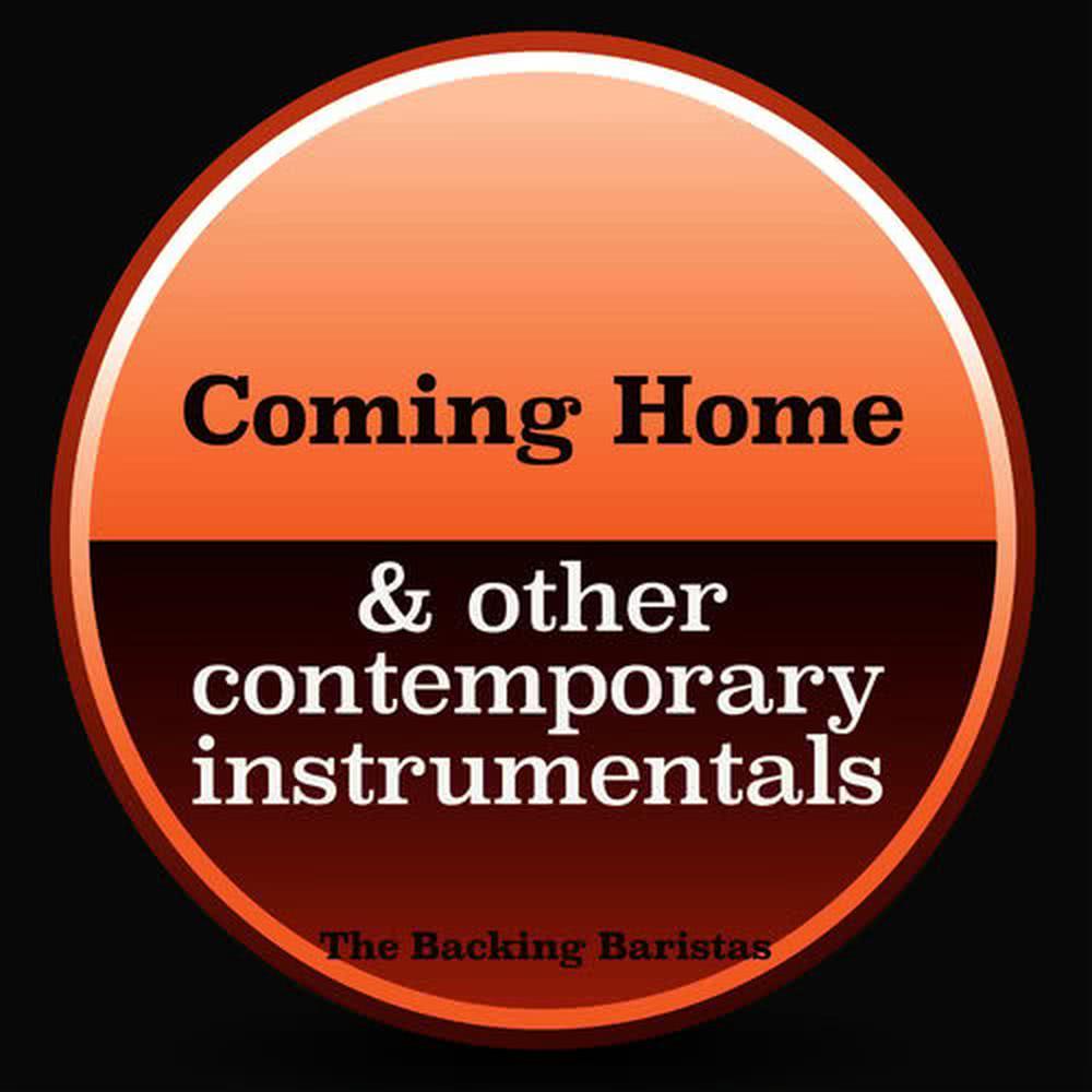 Coming Home & Other Contemporary Instrumental Versions