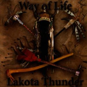 ดาวน์โหลดและฟังเพลง Way of Life พร้อมเนื้อเพลงจาก Lakota Thunder