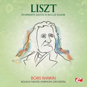 Bolshoi Theatre Symphony Orchestra的專輯Liszt: Symphony Dante in B-Flat Major (Digitally Remastered)