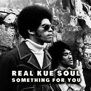 อัลบัม Something for You ศิลปิน Real Kue Soul