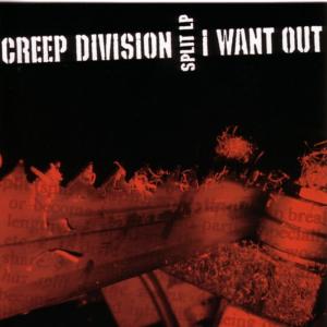 อัลบัม I Want Out ศิลปิน Creep Division