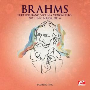 Bamberg Trio的專輯Brahms: Trio for Piano, Violin and Violoncello No. 2 in C Major, Op. 87 (Digitally Remastered)
