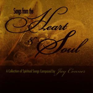 Jay Conner的專輯Songs From the Heart and Soul