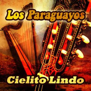 ดาวน์โหลดและฟังเพลง Cielito Lindo พร้อมเนื้อเพลงจาก Los Paraguayos