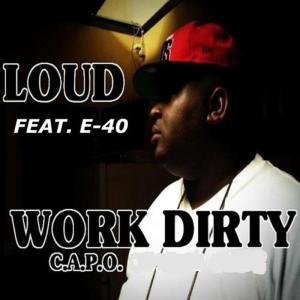 收聽Work Dirty的Loud歌詞歌曲