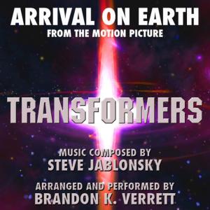 ดาวน์โหลดและฟังเพลง Transformers Arrival To Earth พร้อมเนื้อเพลงจาก Brandon K. Verrett