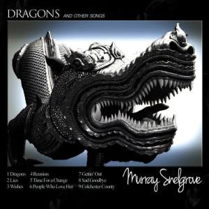ดาวน์โหลดและฟังเพลง Dragons พร้อมเนื้อเพลงจาก Murray Snelgrove