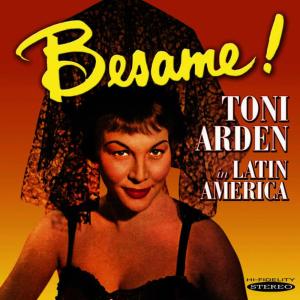 ดาวน์โหลดและฟังเพลง Besame Mucho พร้อมเนื้อเพลงจาก Toni Arden
