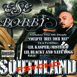 Ese Bobby的專輯Southland Psycho