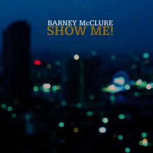 收聽Barney McClure的Think Again歌詞歌曲