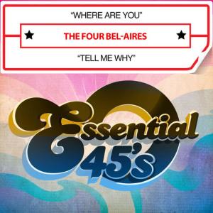 收聽The Bel-Aires的Tell Me Why歌詞歌曲
