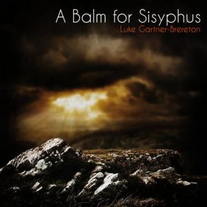 อัลบัม A Balm for Sisyphus ศิลปิน Luke Gartner-Brereton