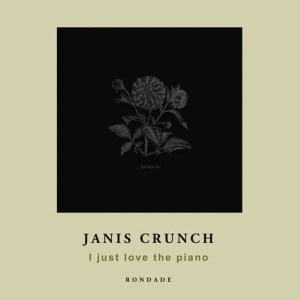 Janis Crunch的專輯I Just Love the Piano