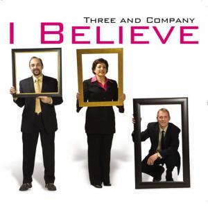 อัลบัม I Believe ศิลปิน Three and Company