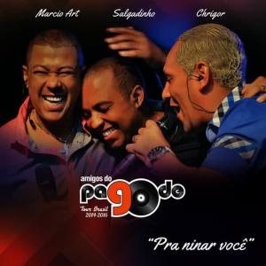 Amigos Do Pagode 90的專輯Pra Ninar Você