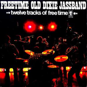 Freetime Old Dixie Jassband的專輯Twelve Tracks of Freetime