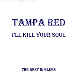 ดาวน์โหลดและฟังเพลง Grievin' And Worryin' พร้อมเนื้อเพลงจาก Tampa Red