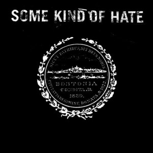Some Kind Of Hate的專輯Some Kind Of Hate
