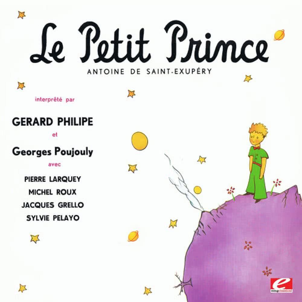 Le Petit Prince: Part I: L'Auteur / Le Petit / L'Allumeur de Reverberes