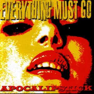 อัลบัม Apocalipstick ศิลปิน Everything Must Go