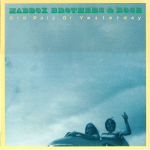 Maddox Brothers & Rose的專輯Old Pals Of Yesterday