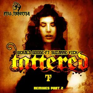 收聽Gerald Goode的Tattered (Ronnie Maze Radio Mix)歌詞歌曲