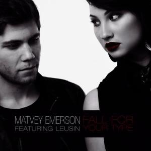 收聽Matvey Emerson的Fall for Your Type (feat. Leusin)(Benja Molina Remix)歌詞歌曲