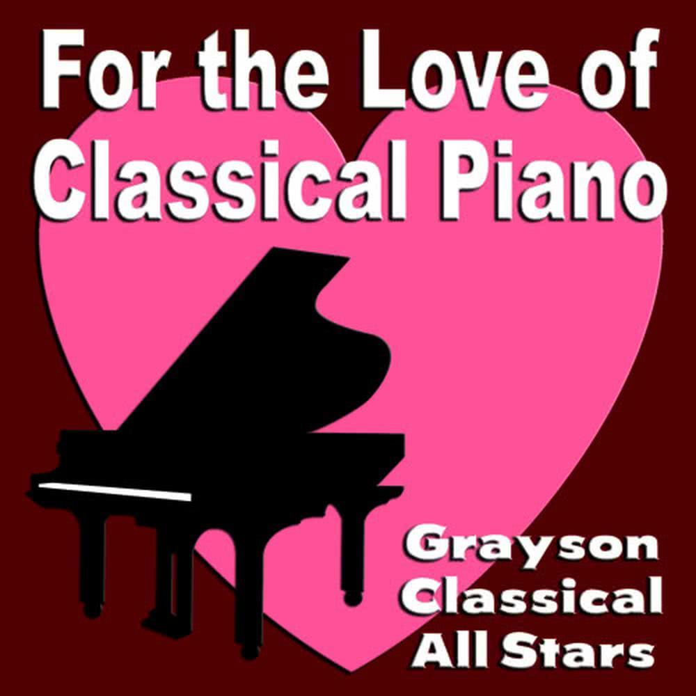 For the Love of Classical Piano