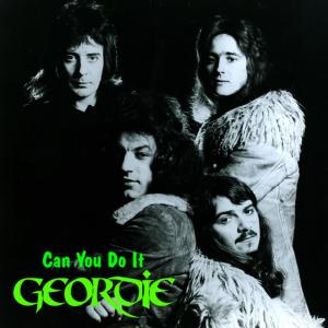 ดาวน์โหลดและฟังเพลง Can You Do It พร้อมเนื้อเพลงจาก Geordie