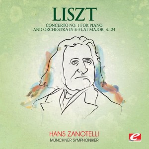 Hans Zanotelli的專輯Liszt: Concerto No. 1 for Piano and Orchestra in E-Flat Major, S. 124 (Digitally Remastered)