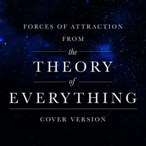 收聽L'Orchestra Cinematique的Forces of Attraction (From "The Theory of Everything")歌詞歌曲