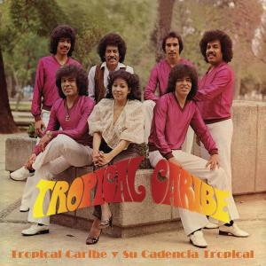 อัลบัม Tropical Caribe y Su Cadencia Tropical ศิลปิน Tropical Caribe
