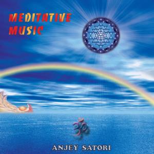 อัลบัม Meditative Music ศิลปิน Anjey Satori