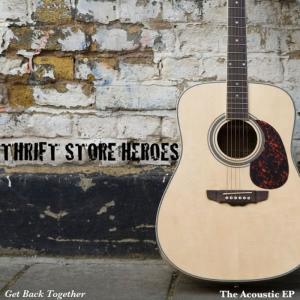 ดาวน์โหลดและฟังเพลง Get Back Together พร้อมเนื้อเพลงจาก Thrift Store Heroes