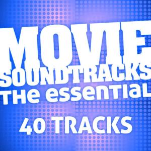The Essential的專輯The Essential Movie Soundtracks (40 Tracks)