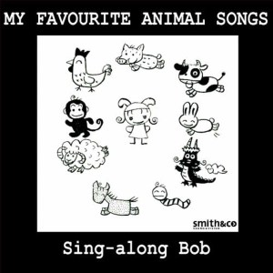 Sing-along Bob的專輯My Favourite Animal Songs