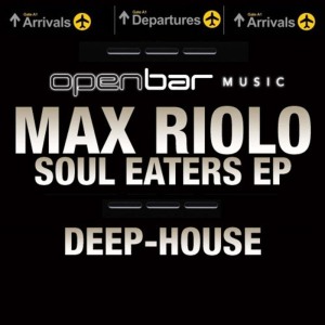 ดาวน์โหลดและฟังเพลง Soul Eaters (Original Mix) พร้อมเนื้อเพลงจาก Max Riolo